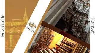 Sweelinq (Bovenkerk) Kampen - Lofzang van Zacharias