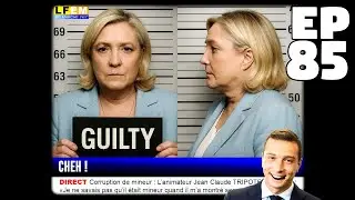 la france en marche EP85  - Marine Le Pen condamn&eacute;e ? Dites non &agrave; la justice ! #jesuismarine