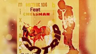 Doctor 106 - Egotrip Feat. Chelsmen (Audio Officiel) Rap Rim 2021
