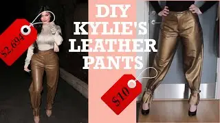 MAKING KYLIE JENNER'S BROWN LEATHER PANTS