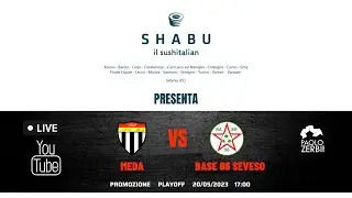Meda - Base 96 2° Turno Play Off Promozione