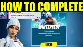 Complete Operation Snowdown quests - Fortinte Winterfest REWARDS 2020