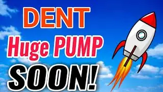 Dent Huge Pump || Dent Price Prediction & News Today