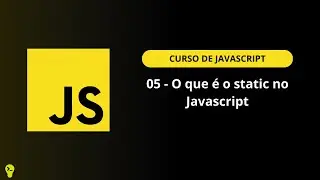 05 - Static Javascript