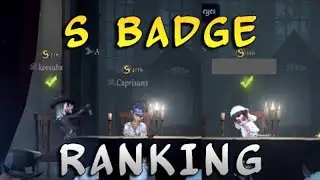 S BADGE RANKING #2/ Identity V