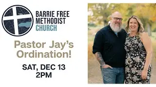 Pastor Jay's Ordination