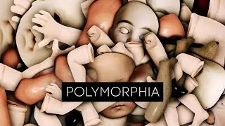 POLYMORPHIA