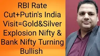 Silver&Gold ETF Explosion# Market Full Analysis# Putin's Visit#RBI Rate Cut & Market Big Move by BN