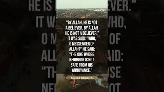 Rights of Neighbors According Islam | Islamic Reminder through Hadith