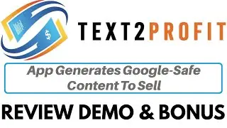 Text2Profit Review Demo Bonus - App Generates Human-Like Content To Sell