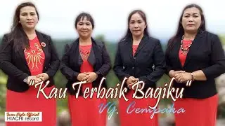 KAU TERBAIK BAGIKU by VG Cempaka || Official Music Video