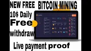 New free bitcoin cloud Mining site 2021 | 10$ Dollars daily withdraw live payment proof