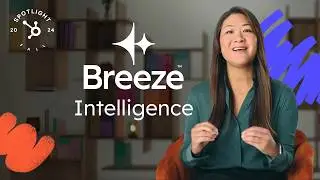 Breeze Intelligence: HubSpot&rsquo;s New Data Layer | Spotlight Fall 2024