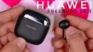 Review: Huawei FreeBuds SE 3