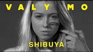 Valy Mo - Shibuya (Official Video)
