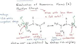 Evaluating Resonance Structures (4) Positive Charge