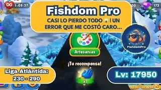 Fishdom pro: CASI LO PIERDO TODO 😱 | Un error que me cost&oacute; caro... | Nivel 17950 (239-290) #fishdom