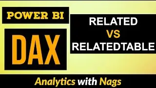 What is RELATED VS RELATEDTABLE Functions in DAX | POWER BI DAX(49)