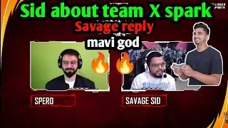 Sid Savage reply on mavi zone prediction || 😎😎😎 @Scout #mavi #sid