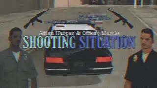 [JGRP] SHOOTING SITUATION - Aiden Harper & Officer Marcio