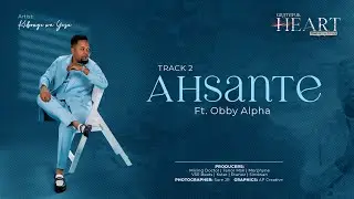 Kibonge Wa Yesu - Ahsante Ft. Obby Alpha (Track 2)