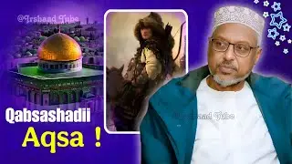 Qabsashadii Aqsa ᴴᴰ┇► Sheekh Mustafe Xaaji Ismaaciil Haaruun