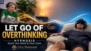 🧠 Let Go of Overthinking Hypnosis | Quiet the Mind & Feel Calm