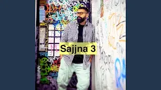 Sajjna 3