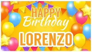 🎂 Happy Birthday Lorenzo! 🎉 It's Your Special Day 🥳