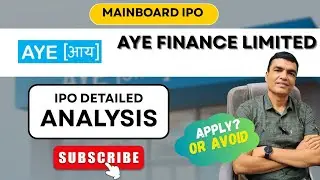 Aye Finance Ltd. IPO || Issue Date, Price Band, Lot Size & Analysis