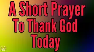 Everlasting Father, You Stood Up for Me 🙌 | Powerful Morning Prayer of Gratitude