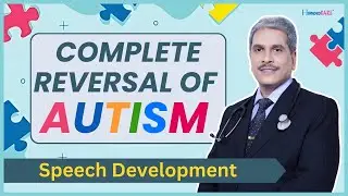 Autism Treatment in Homeopathy: Complete Reversal and Speech Progress | Dr. Pravin Jain