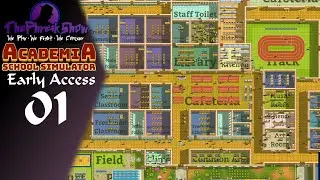 Let's Play Academia School Simulator - (Early Access) - Part 1 - There's No Way This Goes Well!