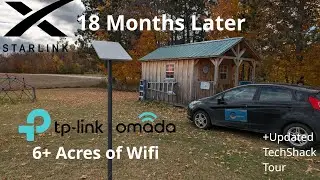 Starlink 18 months later: 6 Acres of WiFi + Updated TechShack Tour