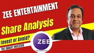 Zee Entertainment Share Analysis | Zee entertainment Breaking News | The Smart Investor