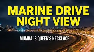Mumbai Marine Drive Night View 🌃 | Queen&rsquo;s Necklace in Full Glow | Mumbai Night Vlog