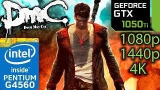 DmC Devil May Cry - GTX 1050 ti - G4560 - 1080p - 1440p - 4K - Benchmark