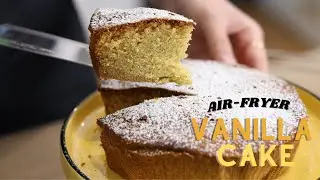 AIR FRYER VANILLA CAKE | HAVE AIR FRYER AT HOME?