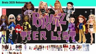 Let's Get SCORCHIN!!! 🔥💜🔥 Bratz 2025 Doll Releases Tier List