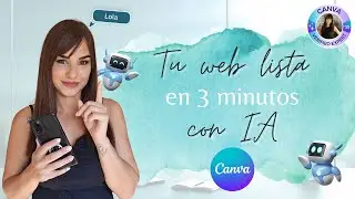 Crea tu web automática con Canva 💙 + IA 🤖 Sin diseño, sin estrés, 100% gratis 💰