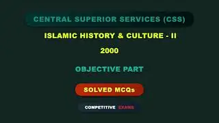 CSS ISLAMIC HISTORY & CULTURE Paper - 2 Solved MCQs Year 2000 | Objective Part