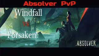 Absolver Windfall PvP| Windfall vs Forsaken| Absolver PvP High level opponent