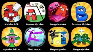 Alphabet Lore (DOP + Rescue + Save + Merge + Smasher + Fall.io + Match Race + Wanted + Letter)