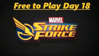 Marvel Strike Force -  Day 18 - Character Upgrades and Our Daily Orb Openings