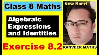 Class 8 Maths , Ex.8.2 Q1 to Q5 (Algebraic Expressions And Identities) New Ncert | Ranveer Maths 8