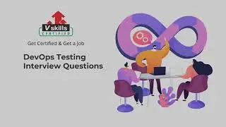 Top 30 DevOps Testing Interview Questions and Answers