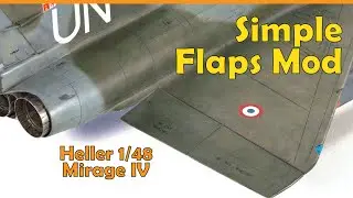 French Mirage IV: Simple Flaps Modification. Heller 1/48