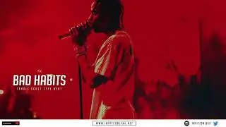 [FREE DOWNLOAD] Travis Scott Type Beat - Bad Habits | Prod.by InviteOnlyxx