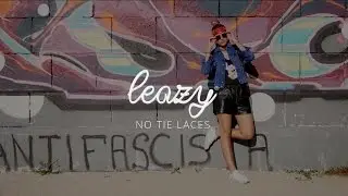 leazy no tie laces - Never tie your shoes again!