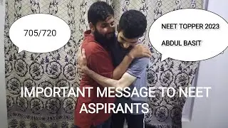 #NEET2023 Topper Abdul Basit || Important mesage to NEET Aspirants || 705/720 & AIR 113